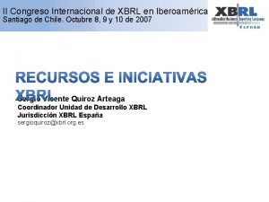 II Congreso Internacional de XBRL en Iberoamrica Santiago