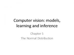 Computer vision models learning and inference Chapter 5