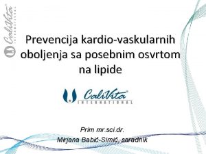 Prevencija kardiovaskularnih oboljenja sa posebnim osvrtom na lipide