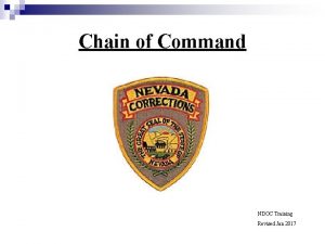 Chain of Command NDOC Training Revised Jan 2017
