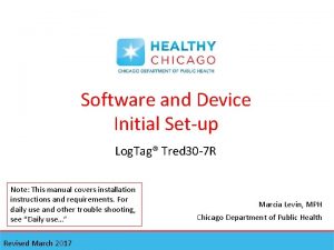 Software and Device Initial Setup Log Tag Tred