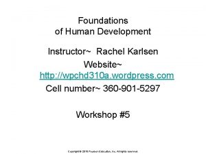 Foundations of Human Development Instructor Rachel Karlsen Website