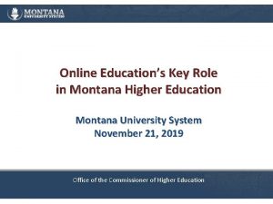 Online Educations Key Role in Montana Higher Education