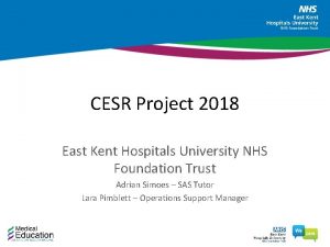 CESR Project 2018 East Kent Hospitals University NHS