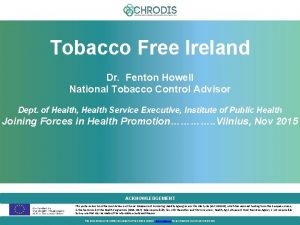 Tobacco Free Ireland Dr Fenton Howell National Tobacco