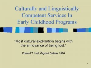 Culturally and Linguistically Competent Services In Early Childhood