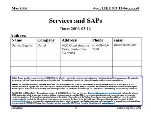 May 2006 doc IEEE 802 11 06xxxxr 0