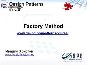 Design Patterns in C Factory Method www devbg