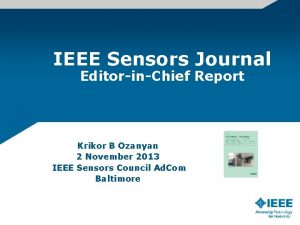 IEEE Sensors Journal EditorinChief Report Krikor B Ozanyan
