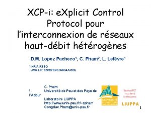 XCPi e Xplicit Control Protocol pour linterconnexion de