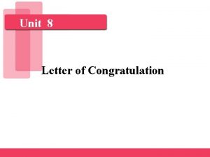 Unit 8 Letter of Congratulation Contents Paragraph Writing