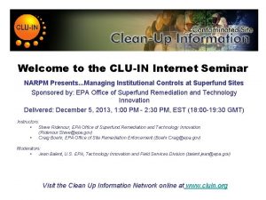 Welcome to the CLUIN Internet Seminar NARPM Presents