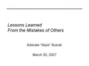 Lessons Learned From the Mistakes of Others Keisuke