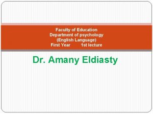 Faculty of Education Department of psychology English Language