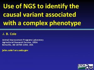 Use of NGS to identify the causal variant