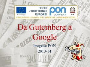 Da Gutemberg a Google Progetto PON 2013 14