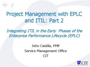 Project Management with EPLC and ITIL Part 2