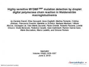 Highly sensitive MYD 88 L 265 P mutation