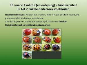 Thema 5 Evolutie en ordening biodiversiteit B tof