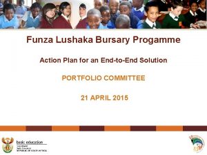 Funza Lushaka Bursary Progamme Action Plan for an