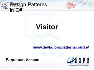 Design Patterns in C Visitor www devbg orgpatternscourse