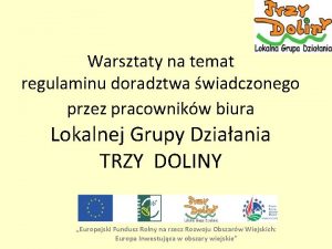 Warsztaty na temat regulaminu doradztwa wiadczonego przez pracownikw