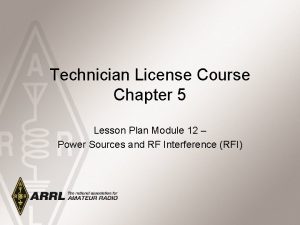 Technician License Course Chapter 5 Lesson Plan Module