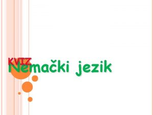 KVIZ Nemaki jezik 1 WIR 1 FAHREN zu