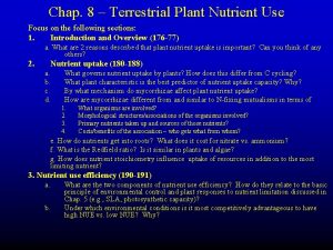 Chap 8 Terrestrial Plant Nutrient Use Focus on