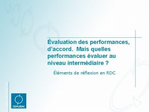 valuation des performances daccord Mais quelles performances valuer