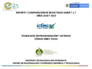 REPORTE Y COMPARACIN DE RESULTADOS SABER T y