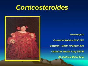 Corticosteroides Farmacologa II Facultad de Medicina BUAP 2015