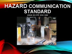 HAZARD COMMUNICATION STANDARD OSHA 29 CFR 1910 1200