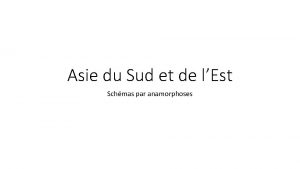 Asie du Sud et de lEst Schmas par