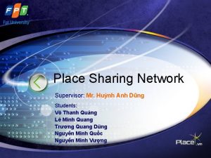 Place Sharing Network Supervisor Mr Hunh Anh Dng