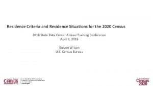 Residence Criteria and Residence Situations for the 2020