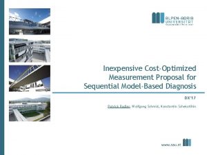 Inexpensive CostOptimized Measurement Proposal for Sequential ModelBased Diagnosis