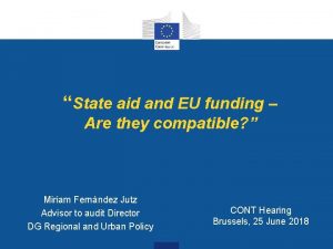 State aid and EU funding Are they compatible