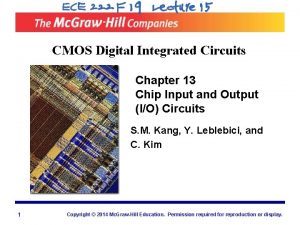 CMOS Digital Integrated Circuits Chapter 13 Chip Input