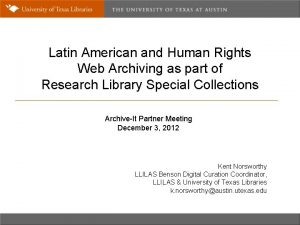 Latin American and Human Rights Web Archiving as