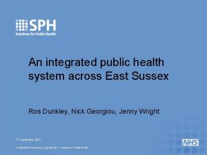 An integrated public health system across East Sussex