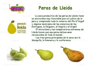 Peras de Lleida La zona productiva de las