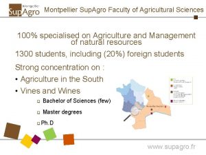 Montpellier Sup Agro Faculty of Agricultural Sciences 100