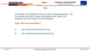 Hessischer Eissportverband Abteilung Schiedsrichter Frage 1 Der Spieler