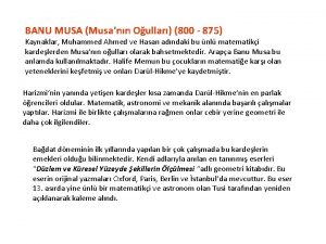 BANU MUSA Musann Oullar 800 875 Kaynaklar Muhammed