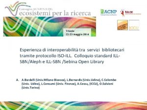 Esperienza di interoperabilit tra servizi bibliotecari tramite protocollo