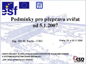 Podmnky pro pepravu zvat od 5 1 2007