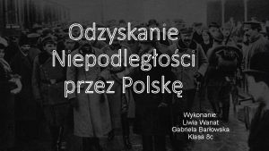 Wykonanie Liwia Wanat Gabriela Barowska Klasa 8 c