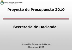 Ministerio de Economa y Finanzas Pblicas Secretara de