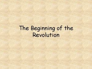 The Beginning of the Revolution Page numbers Beginning